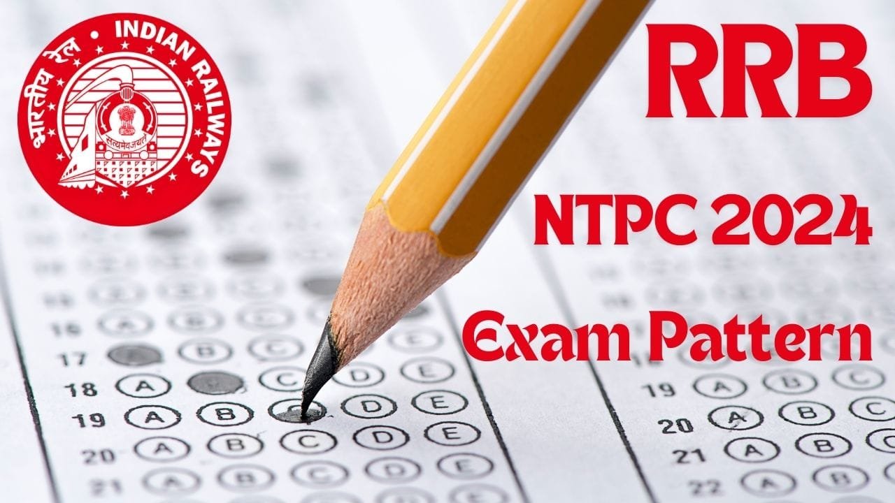 RRB NTPC 2024 Exam Pattern and Syllabus